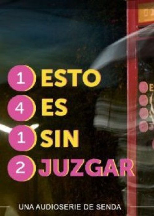 SENDA presentó segunda temporada de audioserie “1412: Esto es sin juzgar” para fortalecer la recuperación de drogas